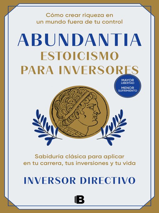 Title details for Abundantia. Estoicismo para inversores by Inversor Directivo - Available